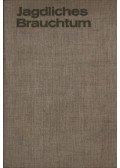 Stoy, Franz,Dr. Karl Lemke - Jagdliches Brauchtum