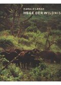 Harald Lange - Hege der Wildnis