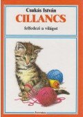 Csukás István - Cillancs felfedezi a világot