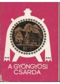 Zákonyi Ferenc - A gyöngyösi csárda