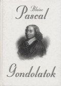 Pascal, Blaise - Gondolatok