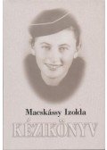Macskássy Izolda - Kézikönyv