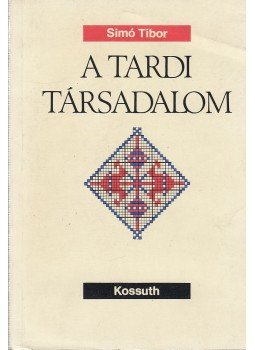 Simó Tibor - A tardi társadalom Simó Tibor - A tardi társadalom, Budapest 1983 antikvár könyv