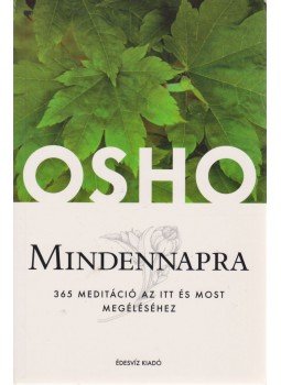 Osho - Mindennapra Osho - Mindennapra, Budapest 2004 antikvár könyv