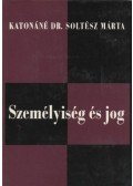 Katonáné Dr. Soltész Márta - Személyiség és jog