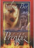Ber, Sylvia - Préritűz