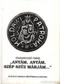 Harangozó Imre - Anyám, anyám, szép szűz Márjám