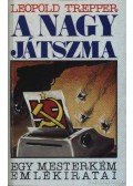 Trepper, Leopold - A nagy játszma