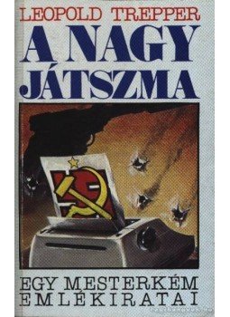 Trepper, Leopold - A nagy játszma Trepper, Leopold - A nagy játszma, 1989 antikvár könyv