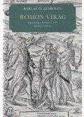 Barlay Ö. Szabolcs - Romon virág