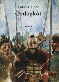 Takács Tibor - Ördögkút Takács Tibor - Ördögkút, Budapest 1988 antikvár könyv