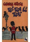 George Mikes - Tsi-Tsa és Tsai