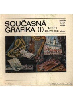 Hlavácek, Lubos - Soucasná grafika (I) Hlavácek, Lubos - Soucasná grafika (I), Párga 1977 antikvár könyv