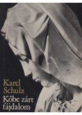 Schulz, Karel - Kőbe zárt fájdalom
