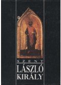 Szőke Gyula - Szent László király