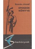 Román József - Eposzok könyve
