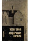 Bodor Ádám - Megérkezés északra
