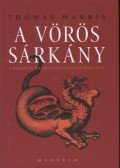 Thomas Harris - A Vörös Sárkány