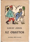 Garay János - Az obsitos