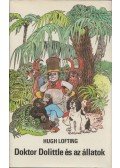 Hugh Lofting - Doktor Dolittle és az állatok