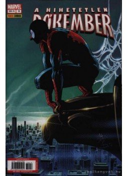 Straczynski, Michael J., Avery, Fiona, John Romita Jr., Hanna, Scott - A Hihetetlen Pókember 19. 2007. április Straczynski, Michael J., Avery, Fiona, John Romita Jr., Hanna, Scott - A Hihetetlen Pókember 19. 2007. április, Budapest 2007 antikvár könyv