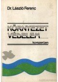 Dr. László Ferenc - Környezetvédelem korszerűen