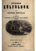 Szemere Bertalan - Utazás külföldön I-II. kötet