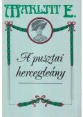 Marlitt, E. - A pusztai hercegleány