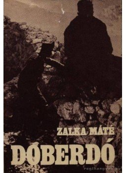 Zalka Máté - Doberdo Zalka Máté - Doberdo, Budapest 1979 antikvár könyv