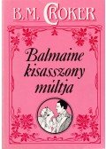 Croker, B. M. - Balmaine kisasszony múltja