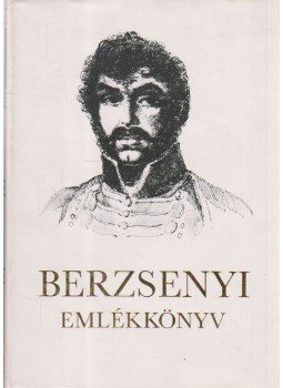Dr. Merényi Oszkár - Berzsenyi emlékkönyv Dr. Merényi Oszkár - Berzsenyi emlékkönyv, 1976 antikvár könyv