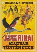 Dojcsák Győző - Amerikai magyar történetek