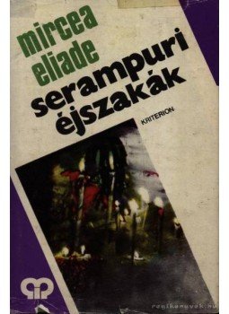 Mircea Eliade - Serampuri éjszakák, Bukarest 1980 antikvár könyv