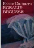 Pierre Gamarra - Rosalie Brousse