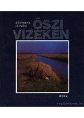 Sterbetz István - Őszi vizeken