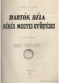 Farsang Árpád (szerk.) - Bartók Béla békés megyei gyűjtései