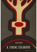 Kiss Dénes - K. Ferenc léglakatos