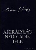 Nemes György - A királyság nyolcadik jele