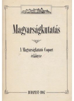 Juhász Gyula - Magyarságkutatás Juhász Gyula - Magyarságkutatás, Budapest 1987 antikvár könyv