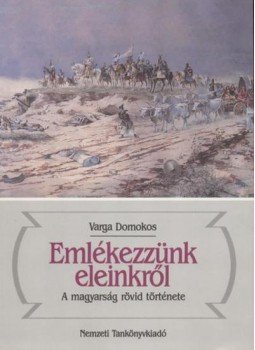 Varga Domokos - Emlékezzünk eleinkről Varga Domokos - Emlékezzünk eleinkről, Budapest 1996 antikvár könyv