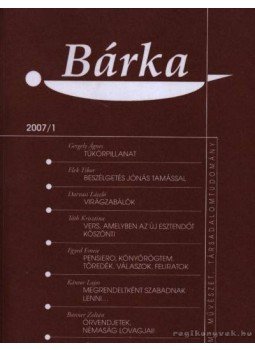 Elek Tibor - Bárka 2007/1 Elek Tibor - Bárka 2007/1, Budapest 2007 antikvár könyv