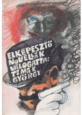 Timár György - Elképesztő novellák