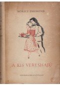 Móricz Zsigmond - A kis vereshajú