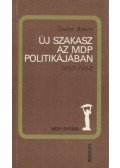 Szabó Bálint - Új szakasz az MDP politikájában