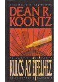 Dean R. Koontz - Kulcs az éjfélhez