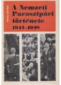 Tóth István - A Nemzeti Parasztpárt története 1944-1948