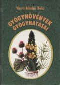 Varró Aladár Béla - Gyógynövények gyógyhatásai