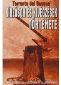 Bosque, Torrente del - Kínzások és kivégzések története