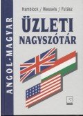 Futász Dezső,Dieter Wessels,Dieter Hamblock - Angol-Magyar üzleti nagyszótár