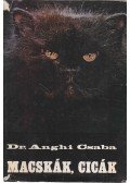 Dr. Anghi Csaba - Macskák, cicák